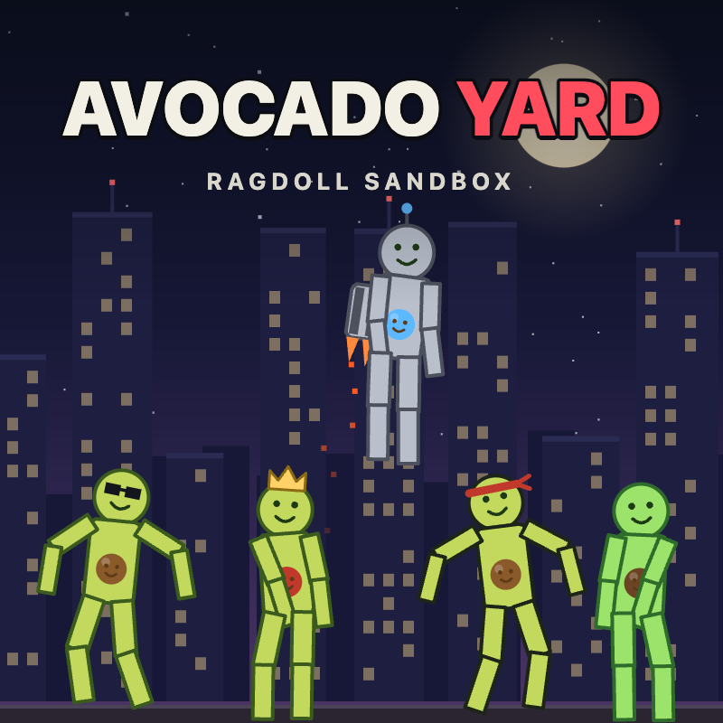 Avocado Yard : Ragdoll Sandbox